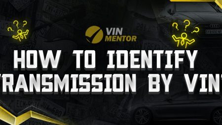 How to Identify Transmission by VIN?