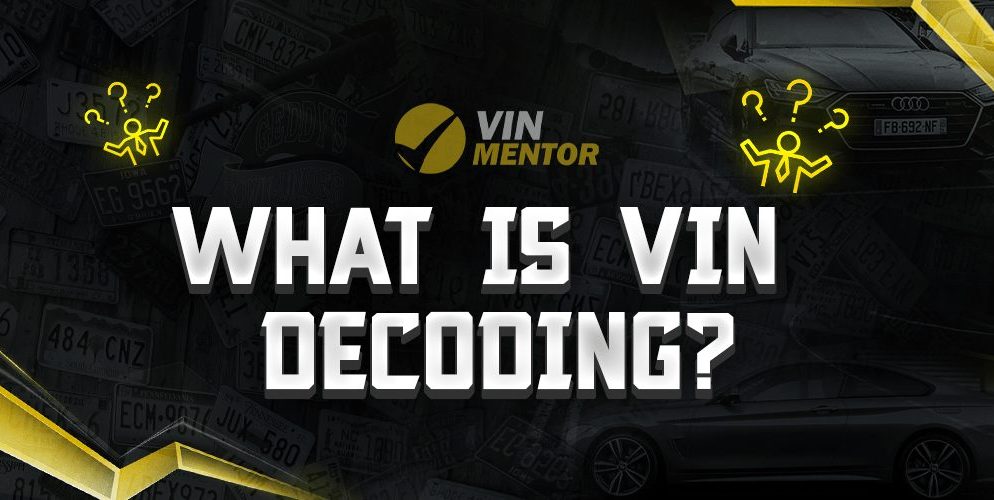 What Is VIN Decoding?