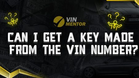 Can I Get A Key Made From the VIN Number?