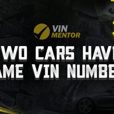Can Two Cars Have the Same VIN Number?