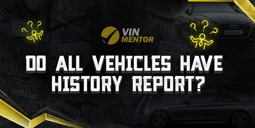 Do All Vehicles Have a History Report?