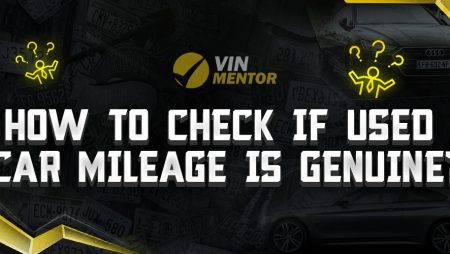 How To Check If Used Car Mileage Is Genuine?