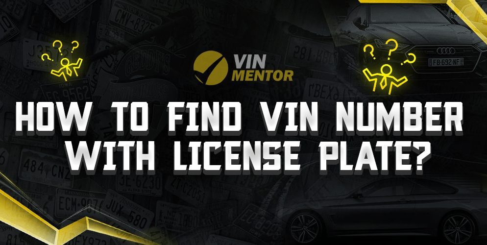How To Find VIN Number With License Plate?