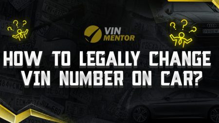 How To Legally Change VIN Number On Car?