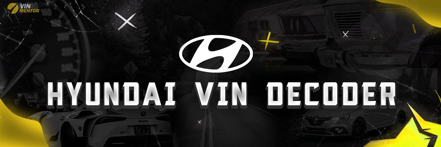 Hyundai VIN Decoder