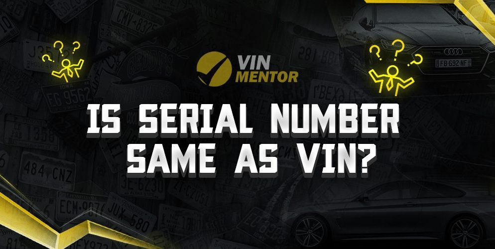 Is Serial Number Same as VIN?
