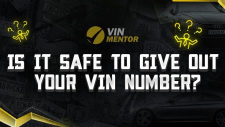 Is it Safe to Give Out Your VIN?