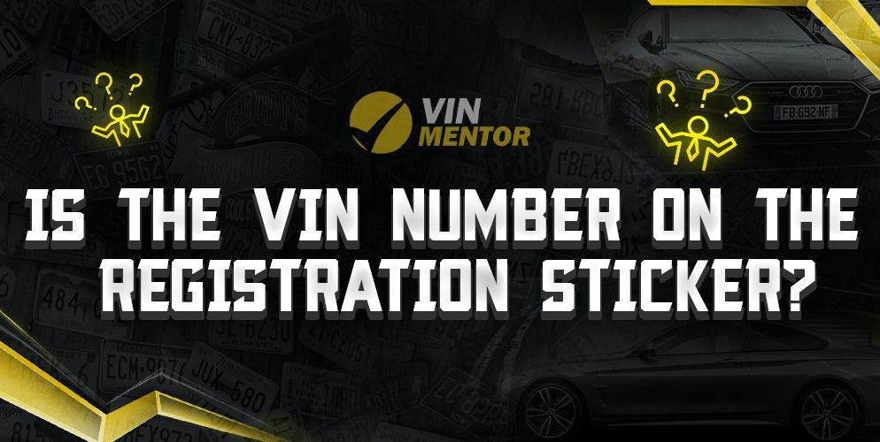 Is the VIN on the Registration Sticker?