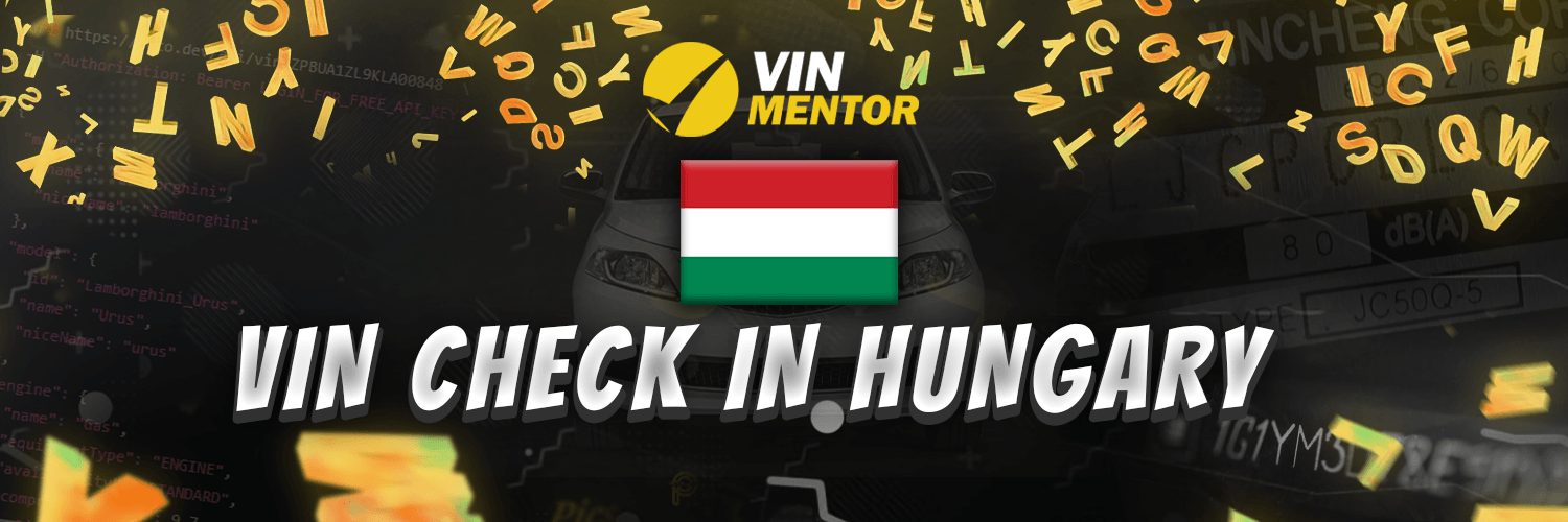 VIN Check in Hungary
