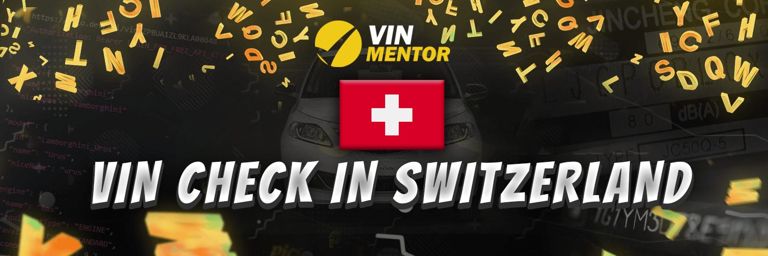 VIN Check in Switzerland