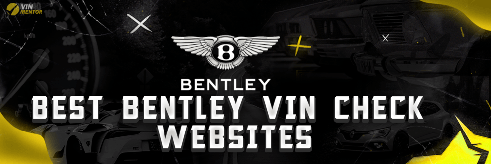 Best Bentley VIN Check Websites