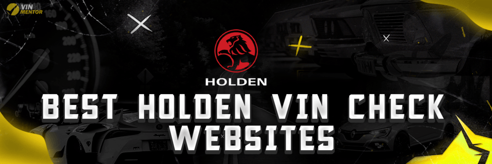 Best Holden VIN Check Websites