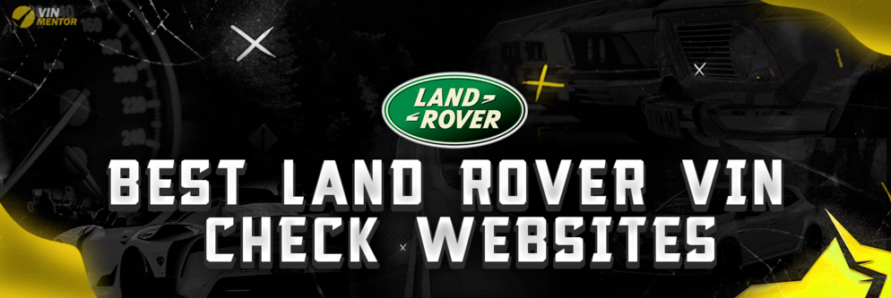 Best Land Rover VIN Check Websites