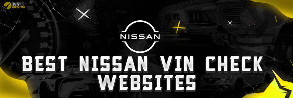 Best Nissan VIN Check Websites