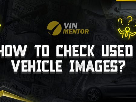 How to Check Used Vehicle Images?