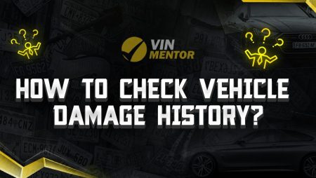 How to Check Vehicle Damage History?