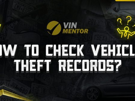 How to Check Vehicle Theft Records?