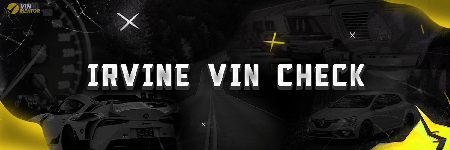 Irvine VIN Check