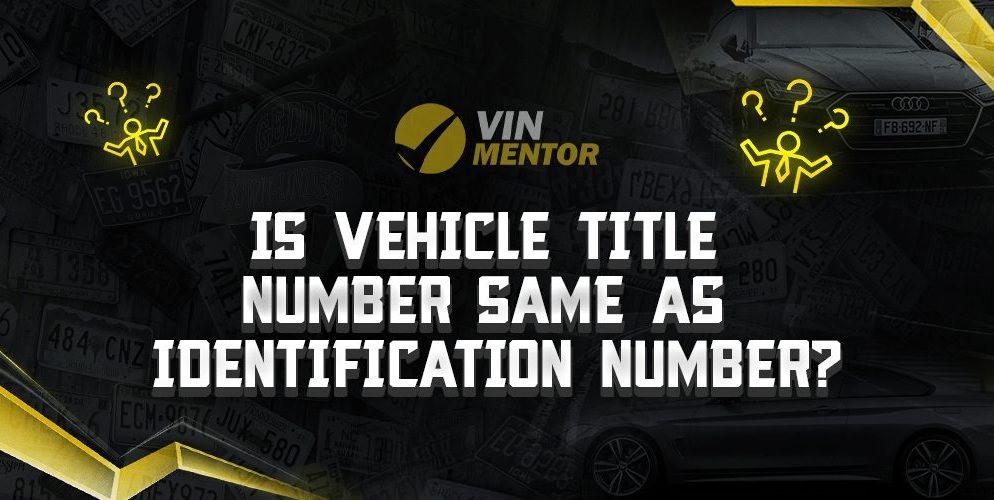 Is Vehicle Title Number Same as Identification Number?