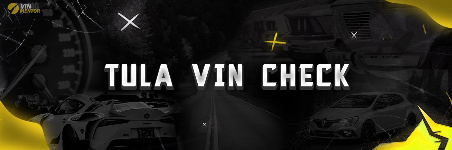 Tula VIN Check