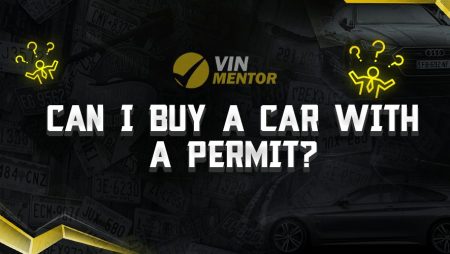 Can I Buy a Car With a Permit?