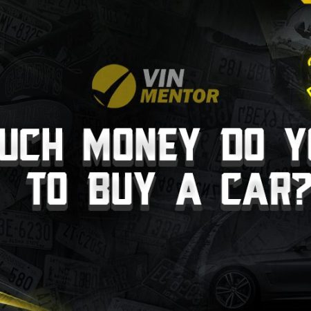 How Much Money Do You Need To Buy a Car?